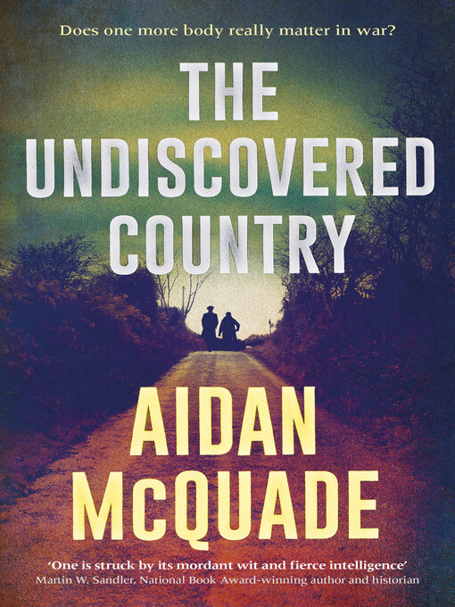 Title details for The Undiscovered Country by Aidan McQuade - Available